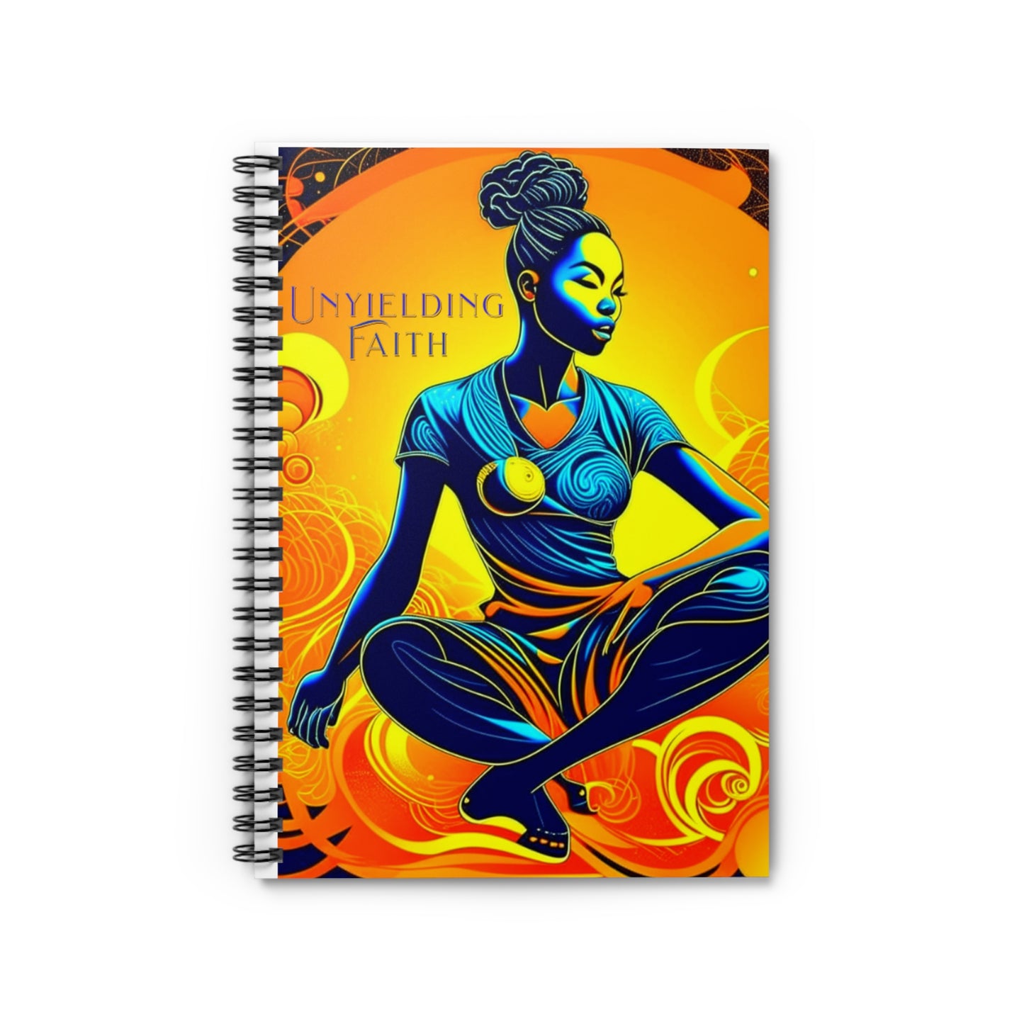 Unyielding Faith Spiral Notebook - Ruled Line