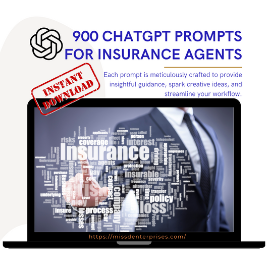 900 ChatGPT Prompts for Insurance Agents (DIGITAL DOWNLOAD)